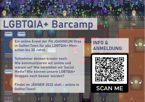 Figure 2 shows the flyer for promoting the LGTBQIA+ BarCamps. In the background you can see a screenshot of the rooftop terrasse described in more detail at Figure 6. The headline LGTBQIA+ BarCamp is written in medium purple letters on a white background from the left side to the right third of the flyer. Below this, in the same design, there is a box that briefly summarizes who the BarCamps are aimed at (e.g. members of the LGTBQIA+ communities under the age of 30). On the right-hand side of the flyer there is a QR code with the title Info and registration, which leads to the registration website.